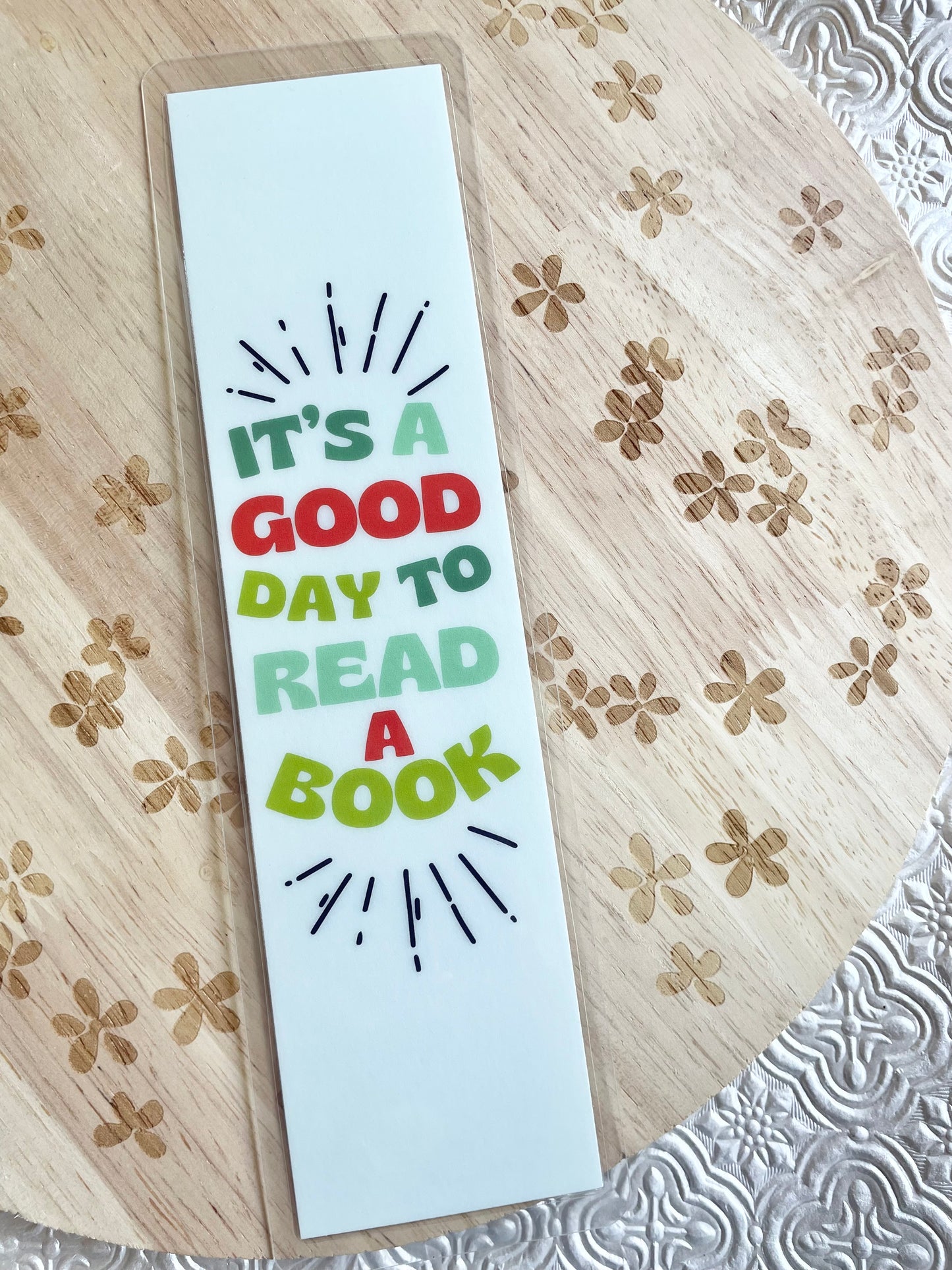 It’s a Good Day to Read a Book Double Sided Bookmark