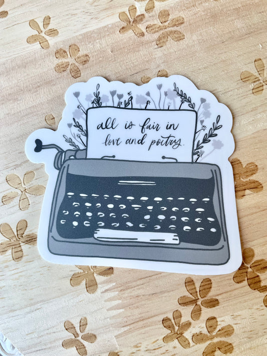 All is Fair in Love and Poetry Typewriter Sticker