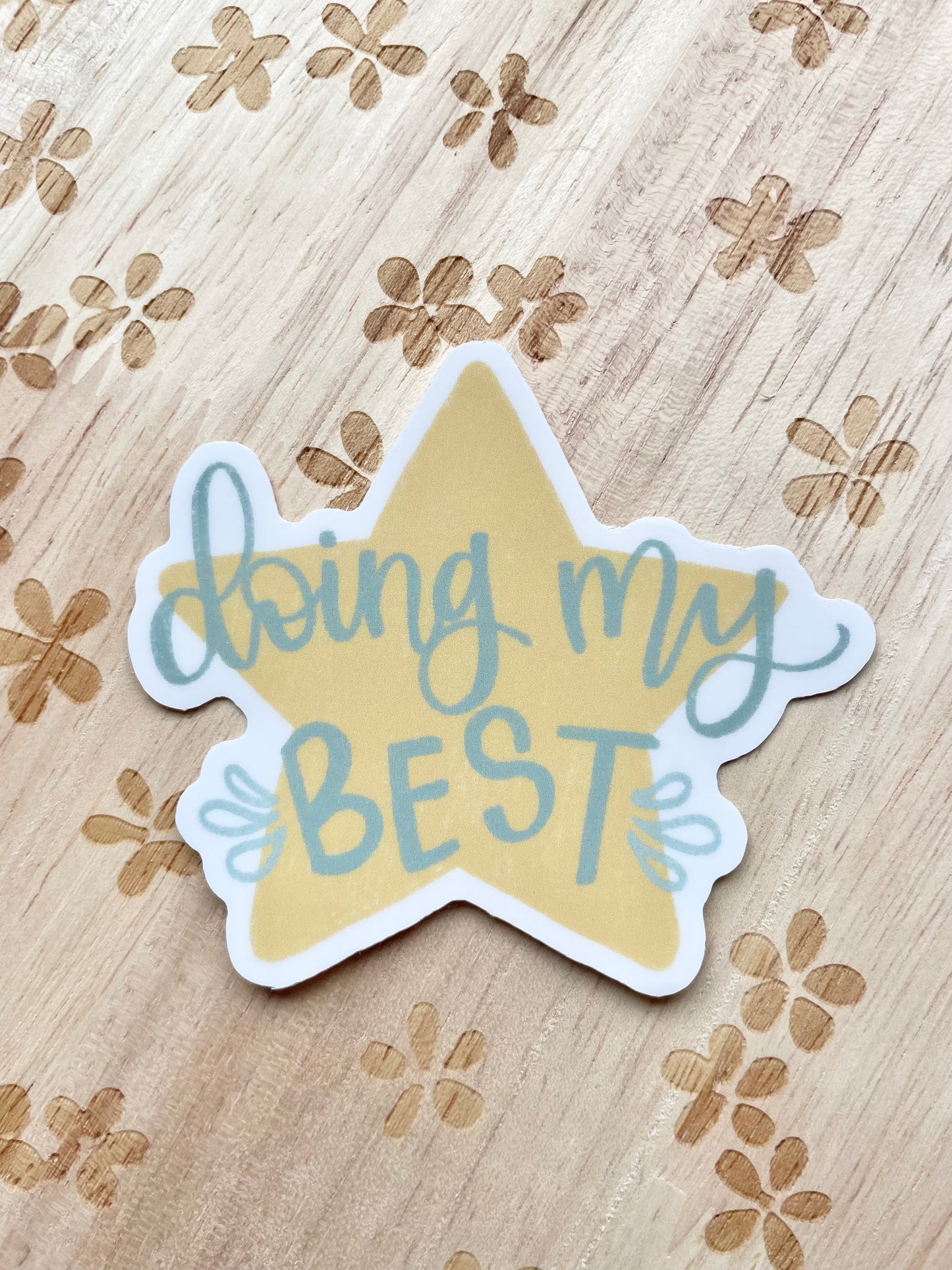 Doing my Best Star Sticker