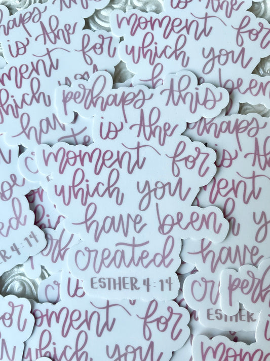 Esther 4:14 Sticker