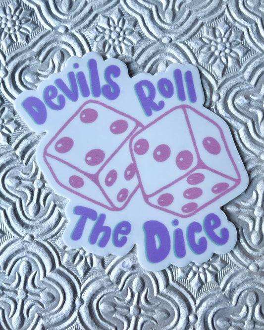 Devils Roll the Dice - Cruel Summer Sticker