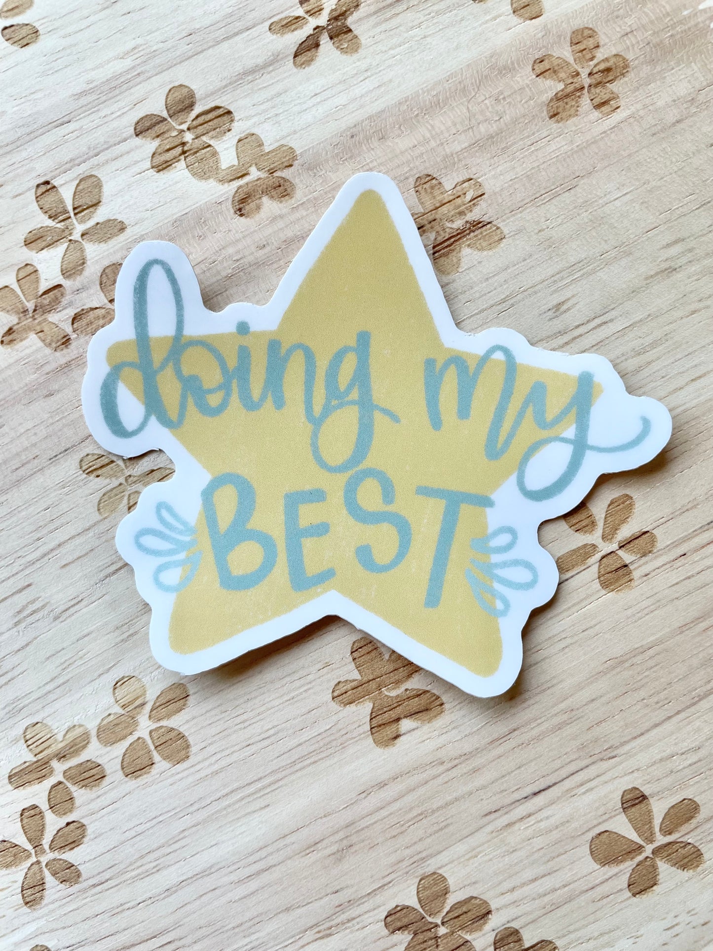 Doing my Best Star Sticker